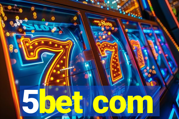 5bet com